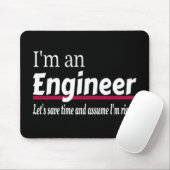 Engineer Altijd goed Funny Sarcastic Muismat (Met muis)