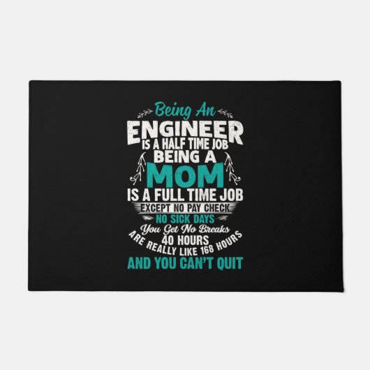 Engineer Art Being An Engineer Mom Deurmat (Voorkant)