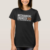 Engineer Dad Like A Regular Dad Mechanical Engine T-shirt (Voorkant)