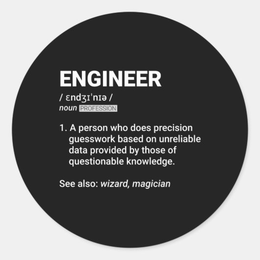 Engineer Definition Geeky Engineering Ronde Sticker (Voorkant)