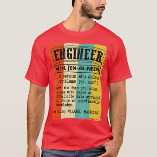Engineer Dictionary Definition Funny  T-shirt