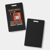Engineer Electrical Engineers Have Just The Right Badge (Voor- en achterkant)