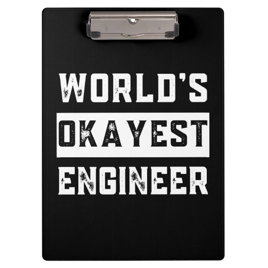 engineer, engineering, okayest, funny, humor klembord (Voorkant)