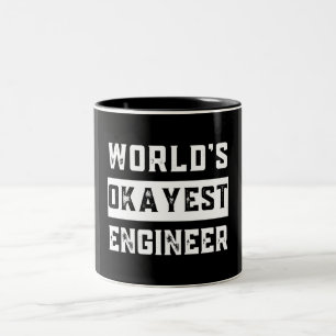 engineer, engineering, okayest, funny, humor tweekleurige koffiemok
