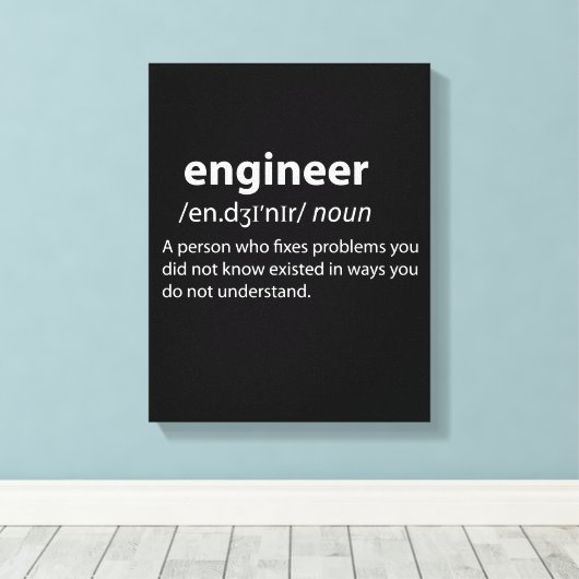 Engineer Funny Dictionary Definition Canvas Afdruk (Insitu (Houten vloer))