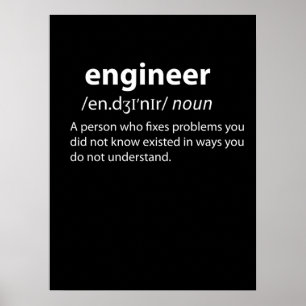 Engineer Funny Dictionary Definition Poster