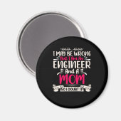Engineer ik ben ingenieur en moeder magneet (Voorkant / Achterkant)