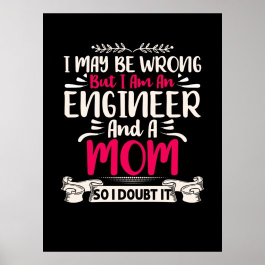 Engineer ik ben ingenieur en moeder poster (Voorkant)