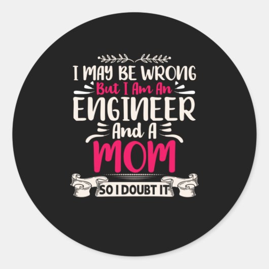 Engineer ik ben ingenieur en moeder ronde sticker (Voorkant)