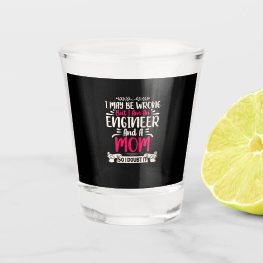 Engineer ik ben ingenieur en moeder shot glas (Voorkant)