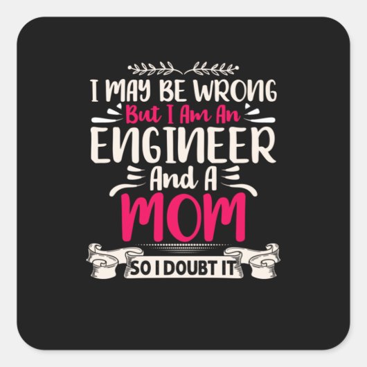 Engineer ik ben ingenieur en moeder vierkante sticker (Voorkant)