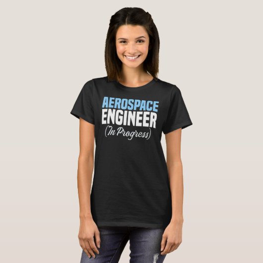 Engineer in Progress Engineering Future Aerospace T-shirt (Voorkant volledig)