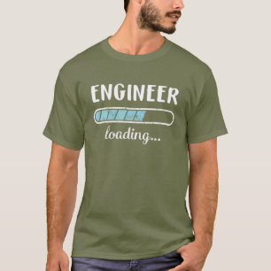 Engineer Loading Family Friends Humor Trendy Posit T-shirt