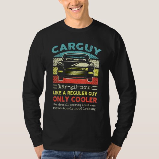 Engineer Mechanic Car Guy Definition T-shirt (Voorkant)