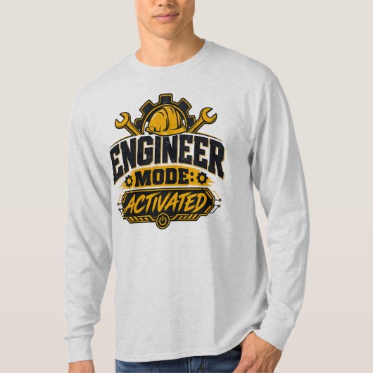 Engineer Modus Geactiveerd | Technische Humor T-shirt (Voorkant)