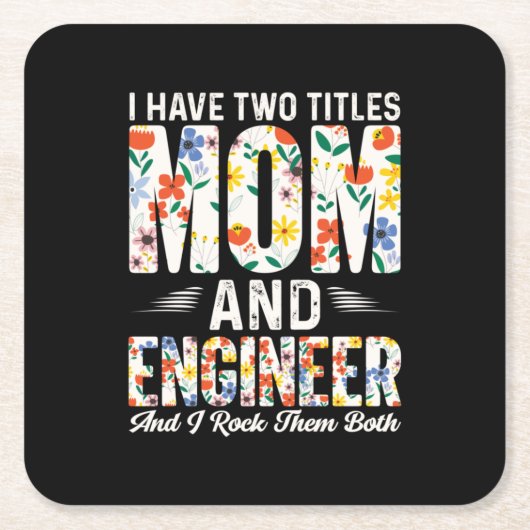 Engineer Mom And Engineer I Rock Them Kartonnen Onderzetters (Voorkant)