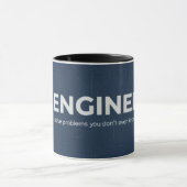 Engineer Mug - ENGINEER I solve problems Mok (Midden)