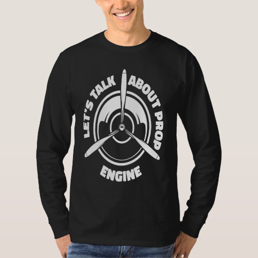Engineer Propeller Technician  Aircraft Mechanic T-shirt (Voorkant)