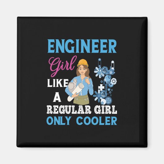 Engineer Proud Engineer Girl Magneet (Voorkant)