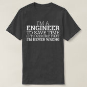 Engineer Save Time Engineering T-shirt (Design voorkant)