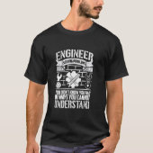 Engineer Solving Problems Funny Engineering T-shirt (Voorkant)