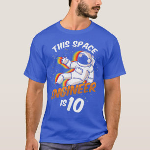 Engineer Space 10 jaar Astronaut geboren in 2012 t T-shirt