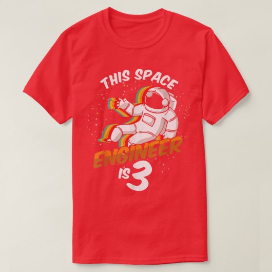 Engineer Space 3 Year Old Astronaut Geboren in 201 T-shirt (Design voorkant)
