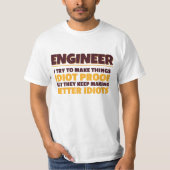 Engineering Engineer probeert dingen dioot bewijs T-shirt (Voorkant)