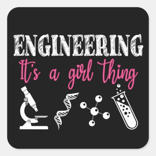 Engineering Het is een meisje ding Vierkante Sticker (Voorkant)