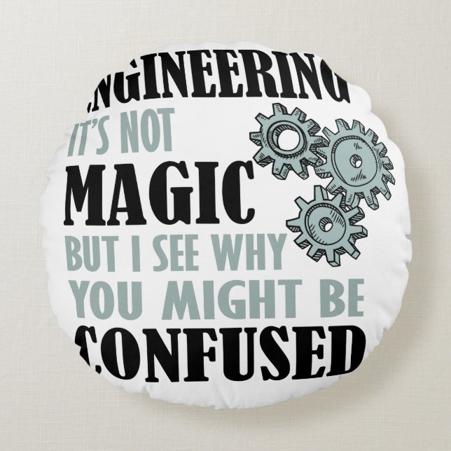 Engineering - Het is niet magisch Rond Kussen (Voorkant)