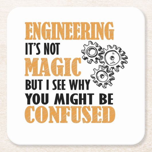 Engineering - I See Why You Might Be Confused Kartonnen Onderzetters (Voorkant)