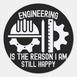 Engineering is de reden dat ik nog steeds gelukkig ronde sticker