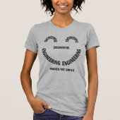 Engineering laat me glimlachen T-shirt (Voorkant)
