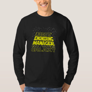 Engineering Manager Cool Galaxy Job T-shirt