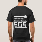 Engineering, Science, Rockets T-shirt (Achterkant)