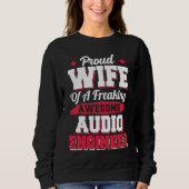 Engineering Sound Technology Audio Engineer Wife Trui (Voorkant)