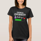 Engineering Tees  Chemical Engineer Loading (Voorkant)