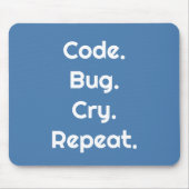 Engineers & Developers – Code. Bug. Cry. Repeat Muismat (Voorkant)