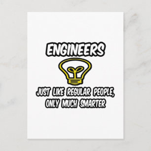 Engineers...gewone mensen, alleen slimmer briefkaart