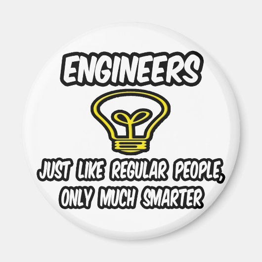 Engineers...gewone mensen, alleen slimmer magneet (Voorkant)