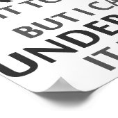 Engineer's Motto Can't Understand It For You Poster (Hoek)