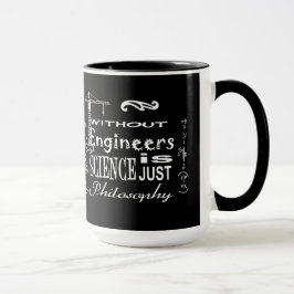 Engineers vs. Science Philosophy Motto Mok