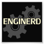 Enginerd Engineer Nerd Foto Afdruk (Voorkant)