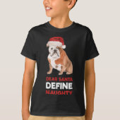 English Bulldog Christmas Shirt Dear Santa Define  (Voorkant)