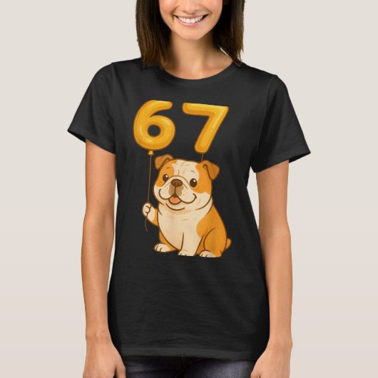 English Bulldog Dog Funny 67 Meme Six Seven Balloo T-shirt (Voorkant)