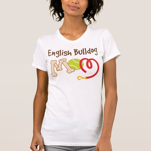 English Bulldog Hondenras Mam Gift T-shirt (Voorkant)