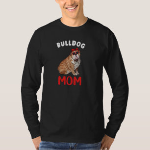 English Bulldog mama Hondenliefhebber Owner Bulldo T-shirt