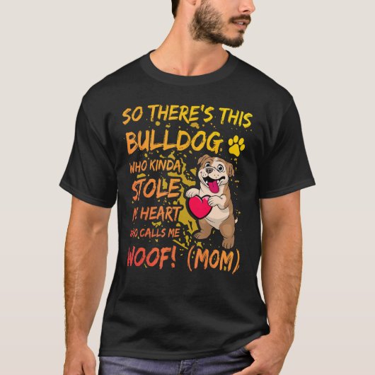 English Bulldog Mom Dog  Saying T-shirt (Voorkant)