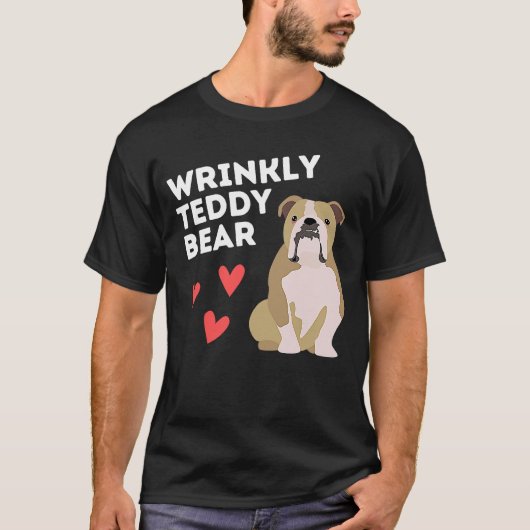English Bulldog Wrinkly Teddy Bear T-shirt (Voorkant)