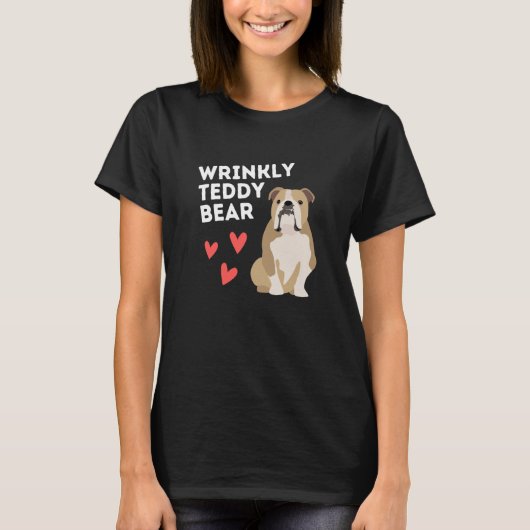 English Bulldog Wrinkly Teddy Bear T-shirt (Voorkant)